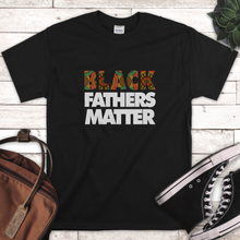 Load image into Gallery viewer, Black Fathers Matter T-Shirt, support a black owned clothing brand this father&#39;s day.