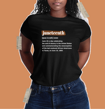 Load image into Gallery viewer, juneteenth shirt to celebrate juneteenth. juneteenth definition shirt.