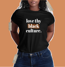 Load image into Gallery viewer, Love Thy Black Culture - Women&#39;s T-shirt - My Black Clothing