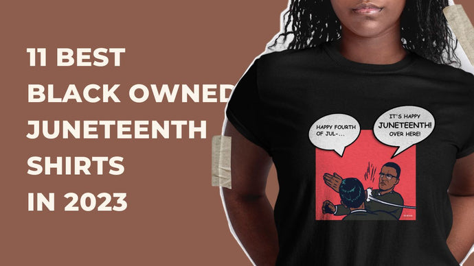 11 Best Juneteenth Shirts in 2023 & Juneteenth Events to Wear Them To