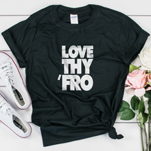 Load image into Gallery viewer, Love Thy Fro - Women&#39;s T-shirt - My Black Clothing