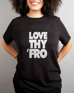 Love Thy Fro - Women's T-shirt - My Black Clothing