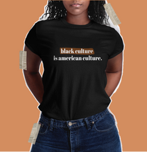 Load image into Gallery viewer, black culture black pride t shirt black history month.