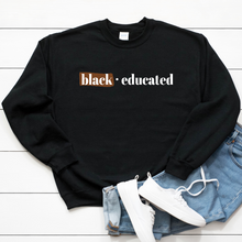 Load image into Gallery viewer, BAE black and educated t shirt. black owned