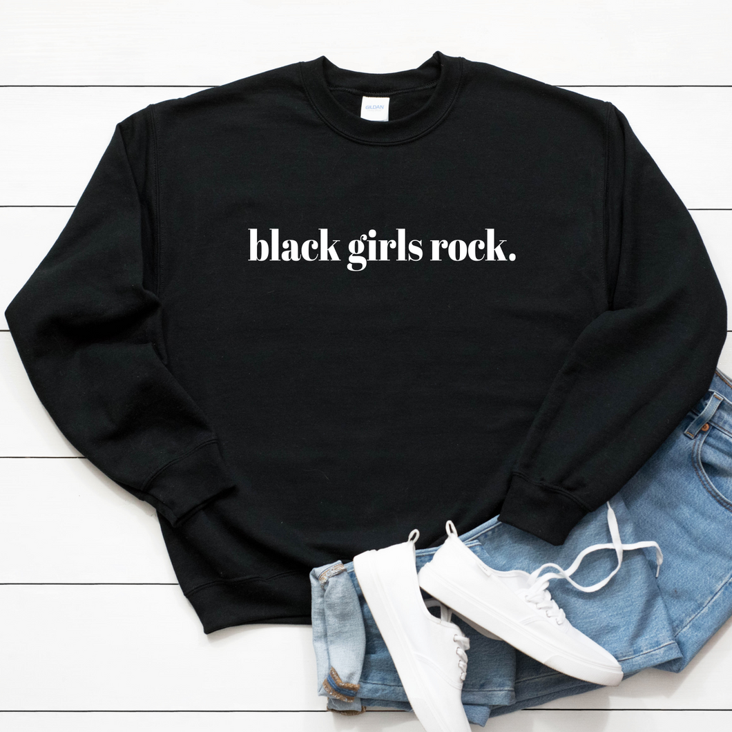 black girls rock sweater sweatshirt for black women