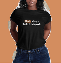 Load image into Gallery viewer, funny black women shirt. black owned shirts