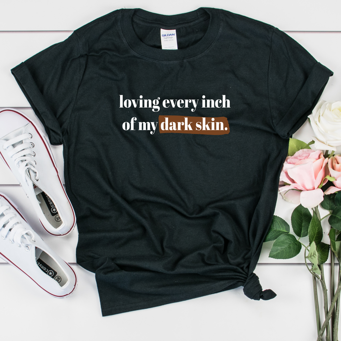 dark skin t shirt. brown skin girl shirt. t shirt for black women