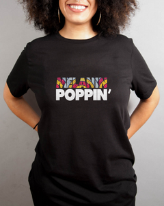 Melanin Poppin' T shirt for black women - My Black Clothing