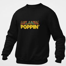 Load image into Gallery viewer, Melanin Poppin&#39; Unisex Sweatshirt - My Black Clothing