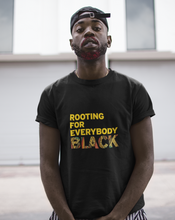 Load image into Gallery viewer, rooting for everybody black shirt. issa rae. black owned shirt. black lives matter. blm shirts